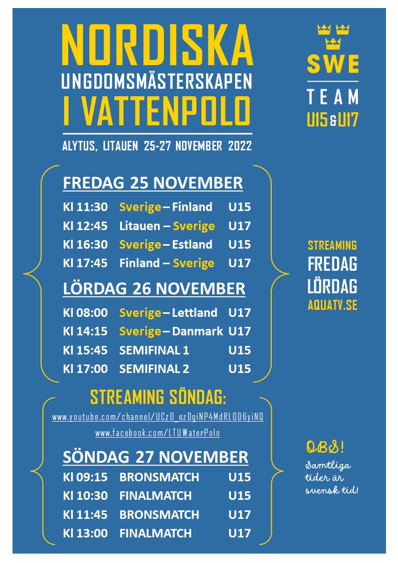 Svenska lagens gruppspelsmatcher samt semifinalmatcher för U15, och söndagens placeringsmatcher.